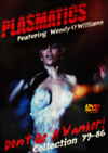PLASMATICS featuring WENDY 'O'WILLIAMS